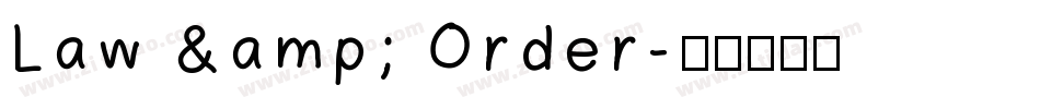 Law & Order字体转换